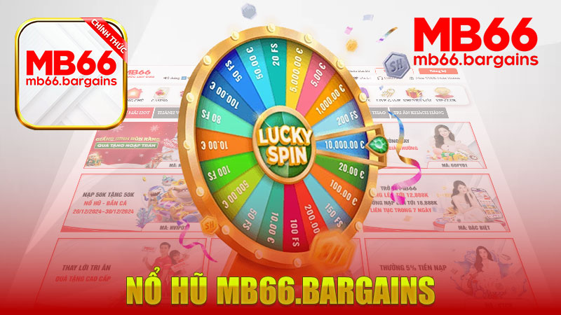 Nổ Hũ Mb66 – Sảnh Game Quay Hũ Đổi Thưởng Cao Cấp