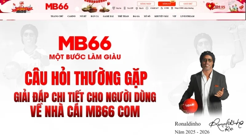 Câu Hỏi Thường Gặp MB66 – Giải Đáp Chi Tiết & Nhanh 2026 Câu Hỏi Thường Gặp MB66 – Giải Đáp Chi Tiết & Nhanh 2026